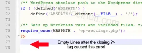 Empty Lines after the closing ?> tag caused this error