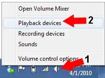 Right Click the Sound Icon and select Playback devices