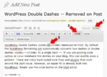 WordPress Preserve Double Dashes