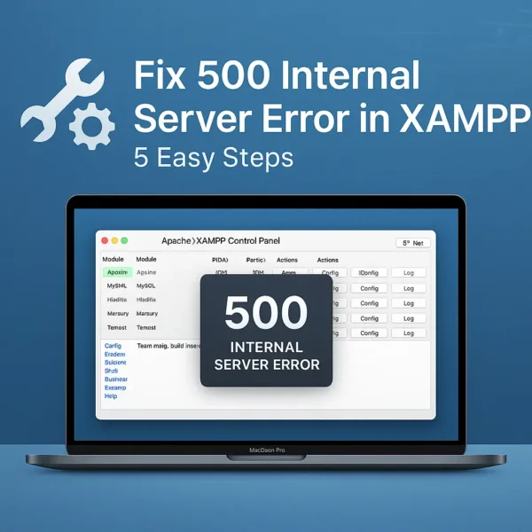How to Fix the 500 Internal Server Error in XAMPP Fix the 500 Internal Server Error in XAMPP