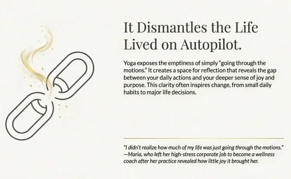 Yoga Forces you to Stop Living Life On Autopilot Stop Living On Autopilot