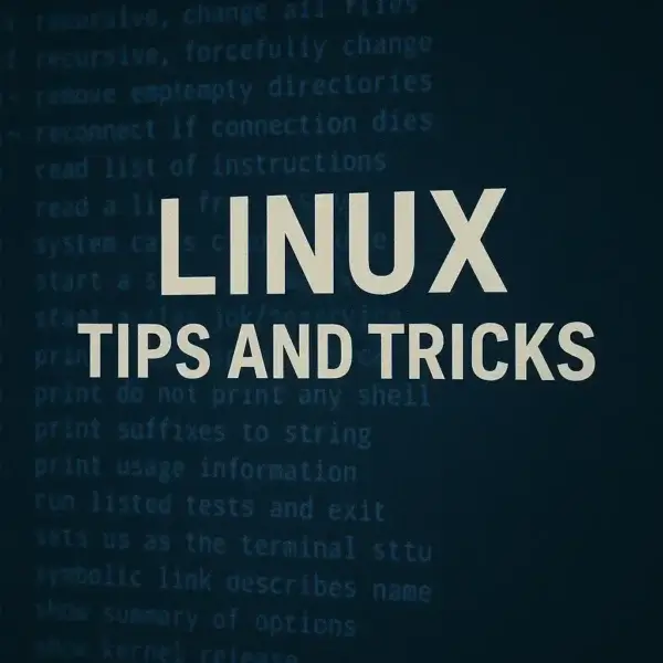 Linux Tips and Tricks